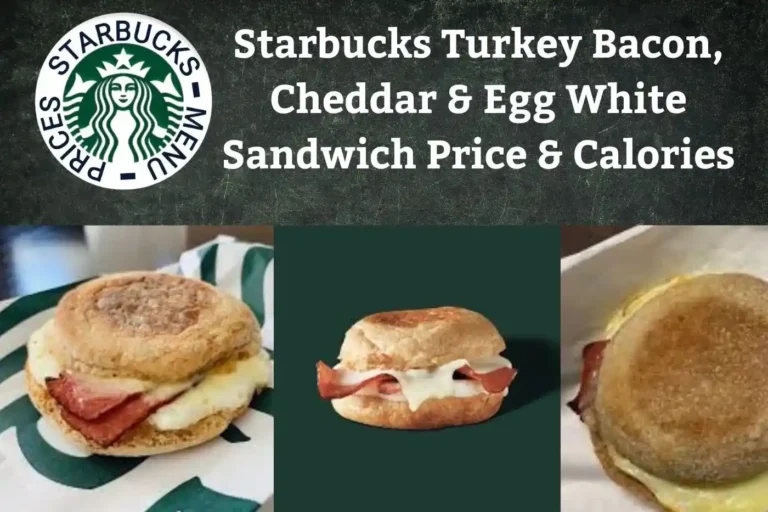 Starbucks Turkey Bacon, Cheddar & Egg White Sandwich Price