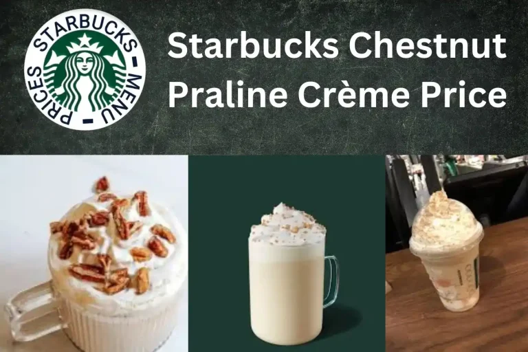 Starbucks Chestnut Praline Crème Price